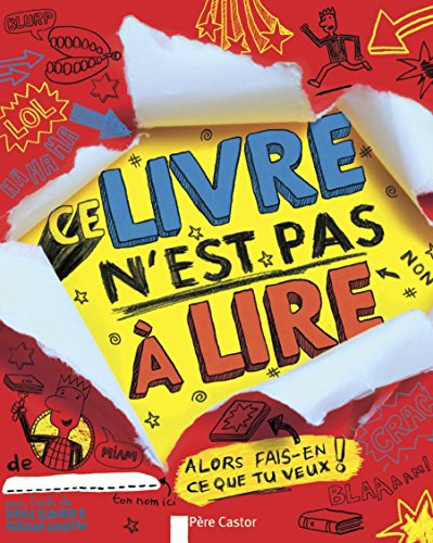 Download Ce livre n'est pas à lire : Alors fais-en ce que tu veux ! Download Ce livre n'est pas à lire : Alors fais-en ce que tu veux !