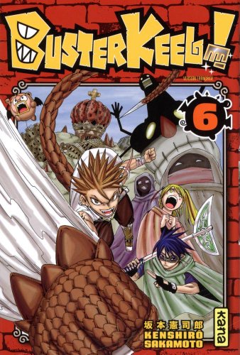 Buster Keel ! — Tome 6