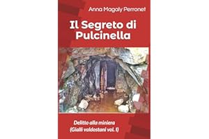 Il Segreto di Pulcinella: Delitto alla miniera
