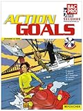 Anglais Action Goals 2nd Bac Pro (1Cédérom)