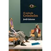 El m&egrave;tode Gr&ouml;nholm (LABUTXACA)
