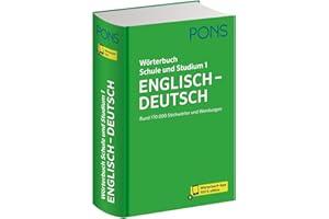 PONS Wörterbuch Schule und Studium Englisch - Deutsch Band 1: Rund 170.000 Stichwörter und Wendungen (PONS Schule und Studium)