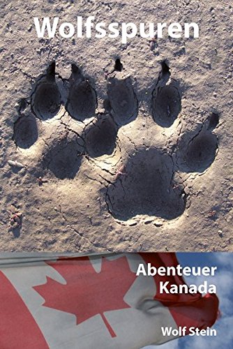 Download Wolfsspuren: Abenteuer Kanada