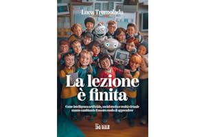 La lezione è finita. Come intelligenza artificiale, social media e realtà virtuale stanno cambiando il nostro modo di apprendere