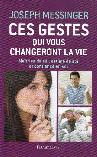 couverture de : Ces gestes qui changeront votre vie