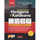 Aprender Japon&eacute;s Hiragana y Katakana &ndash; El Libro de Ejercicios para Principiantes: Gu&iacute;a de Estudio F&aacute;cil, Paso a Paso, y Libro