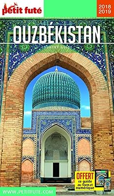 Guide Ouzbékistan 2018-2019 Petit Futé