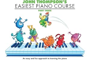 John Thompson's Easiest Piano Course 3: Revised Edition