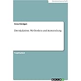 Deeskalation. Methoden und Anwendung