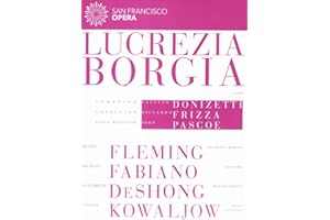 Donizetti: Lucrezia Borgia [Riccardo Frizza, Renée Fleming] [Euroarts: 2059648] [2013]