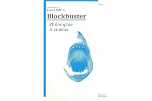 Blockbuster: Philosophie et cinéma