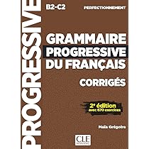 Grammaire progressive du français - Niveau perfectionnement