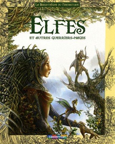 Elfes et autres guerriers-mages