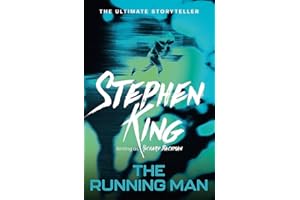 The Running Man: from No. 1 bestseller Stephen King writing as Richard Bachman, and a major film