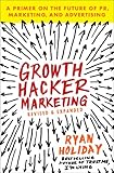 Image de Growth Hacker Marketing: A Primer on the Future of PR, Marketing, and Advertising
