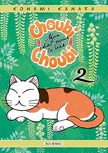Télécharger Choubi-Choubi, Mon chat pour la vie T02 Livre eBook France