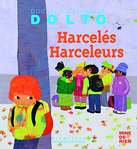 couverture de : Harcel&eacute;s harceleurs