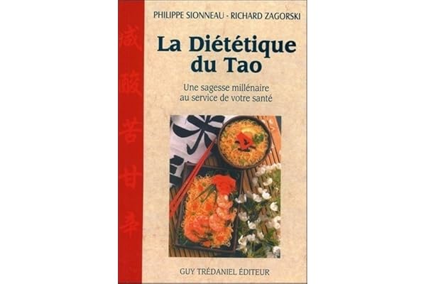 La Diététique du tao : Une sagesse millénaire au service de votre santé