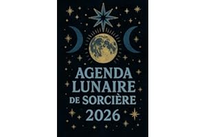 Agenda lunaire de Sorcière 2026: Witchy Planner 2026, Grimoire de la lune, la roue des saisons de la magie, organisateur avec les phases lunaires, almanach des sorcièes, Planner rituel et sabbats