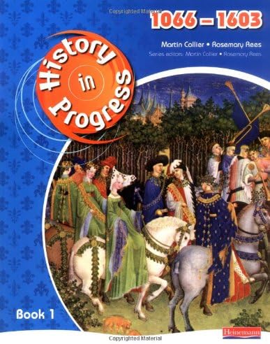 History in Progress: Pupil Book 1 (1066-1603)