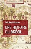 Une Histoire du Brésil