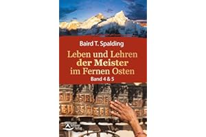 Leben und Lehren der Meister im Fernen Osten: Band 4 & 5