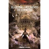 El &uacute;ltimo argumento de los reyes: La Primera Ley: Libro III (13/20)