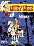 Lucky Luke 64: Goldrausch! by Morris, René Goscinny