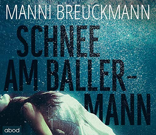 Preisvergleich Produktbild Schnee am Ballermann: Ein Mallorca Krimi