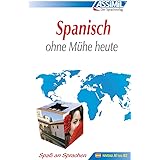 ASSiMiL Selbstlernkurs für Deutsche: Assimil. Spanisch ohne Mühe heute. Lehrbuch mit 480 Seiten, 109 Lektionen, 250 Übungen +