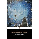 The Birth of Tragedy: Out of the Spirit of Music