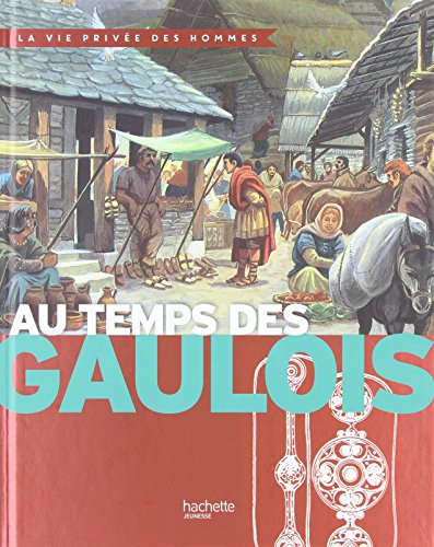couverture de : Au temps des Gaulois