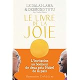 Le Livre de la joie: Le bonheur durable dans un monde en mouvement