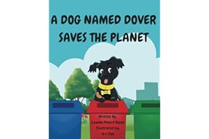 A Dog Named Dover Saves The Planet