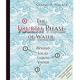 Fourth Phase of Water: Beyond Solid, Liquid & Vapor
