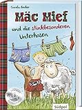 Mäc Mief und die stinkbesonderen Unterhosen (Südpol Lesewelt-Entdecker) by 