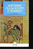 Avicenne ou la route d'ispahan