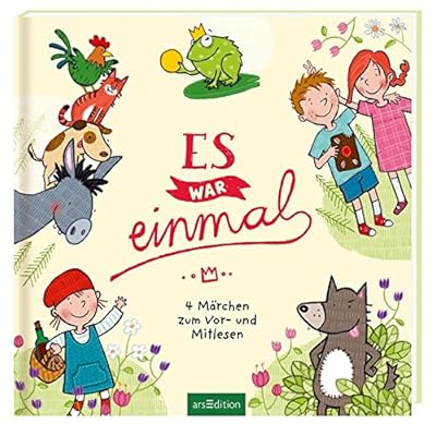 Es war einmal .: Märchen zum Vor- und Mitlesen