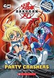  Bakugan: Party Crashers by Tracey West (2009-05-01)