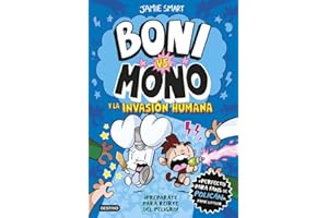 Boni vs. Mono 2. Boni vs. Mono y la invasión humana