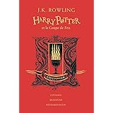 HARRY POTTER ET LA COUPE DE FEU - EDITION GRYFFONDOR