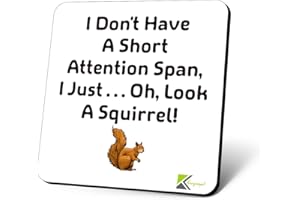 KRUZROYAL CS718 I Don't Have a Short Attention Span,i just... oh,Look a Squirrel! Novelty Funny Coffee Tea Drink Gift Glossy MDF Wooden Coaster