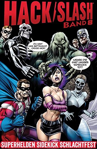 Hack/Slash 8: Superhelden Sidekick Schlachtfest