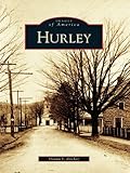 Image de Hurley (Images of America) (English Edition)