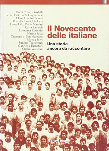 Il Novecento delle italiane. Una storia ancora da raccontare libro