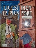 Tommy BORING - T.B est bien le plus fort - Nono et Smod - édition Kesselring 1986