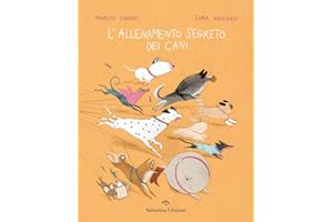 L'allenamento segreto dei cani. Ediz. a colori