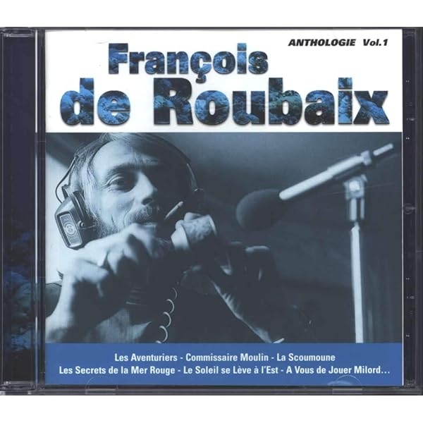 Anthologie Vol.2: Roubaix, Francois de: Amazon.fr: CD et