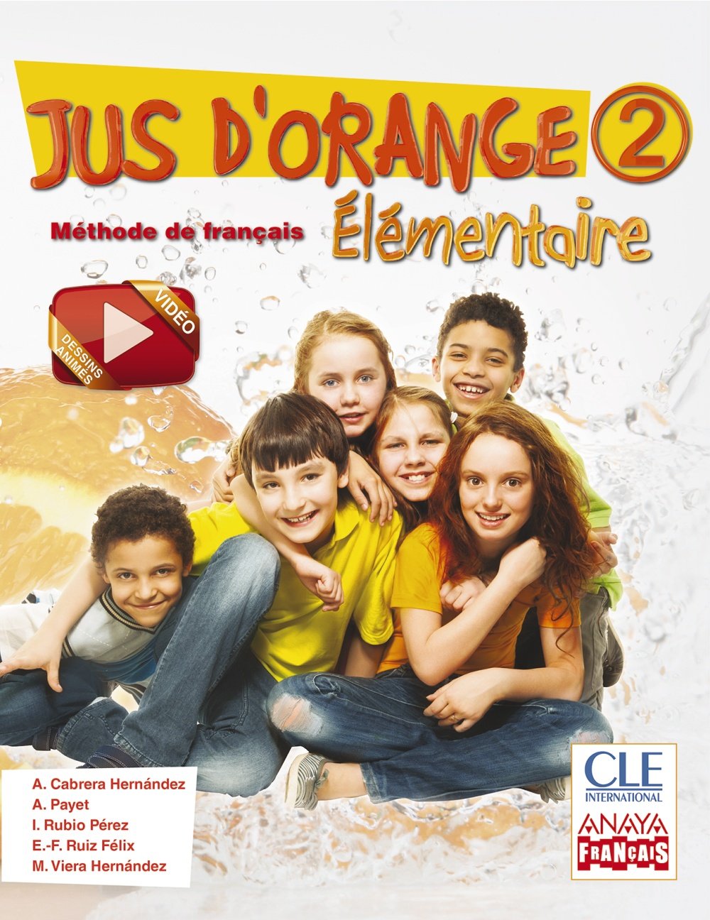 Jus d ' orange 2. Élémentaire