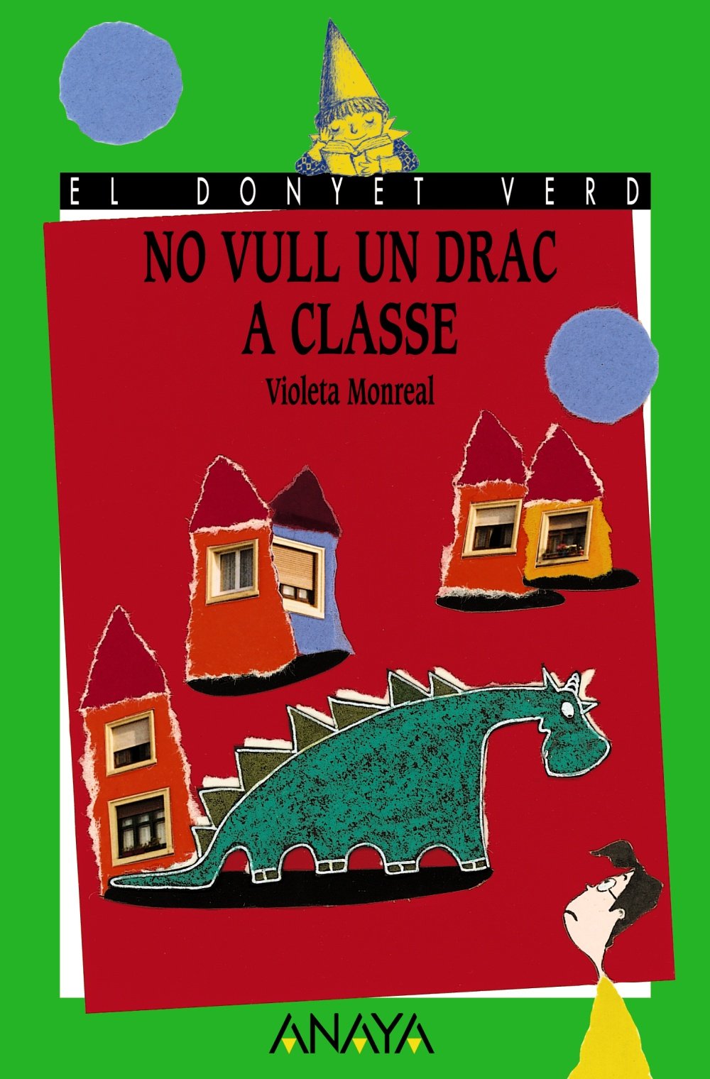 No vull un drac a classe - El Duende Verde )